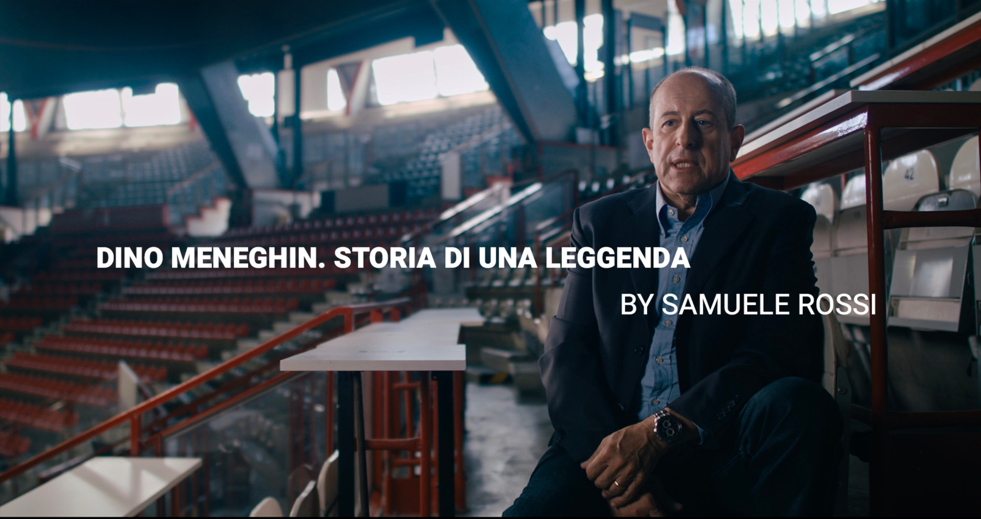 DINO MENEGHIN. STORIA DI UNA LEGGENDA